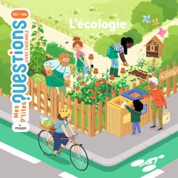 Mes p'tites questions : l'écologie