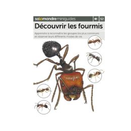 MINIGUIDE 52 DECOUVRIR LES FOURMIS