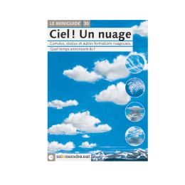 MINIGUIDE 30 CIEL UN NUAGE