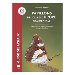 Papillons de jour d'Europe occidentale. Identifier tous les Papilionoidea et leu