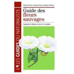 Guide des fleurs sauvages - Septième édition revue et corrigée